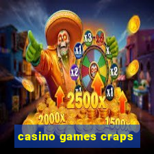 casino games craps