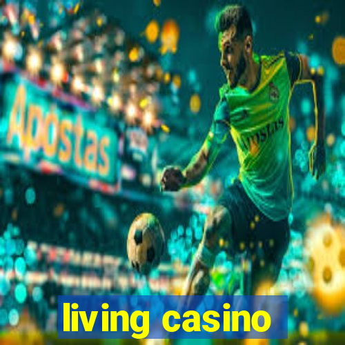 living casino