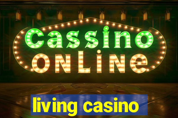 living casino