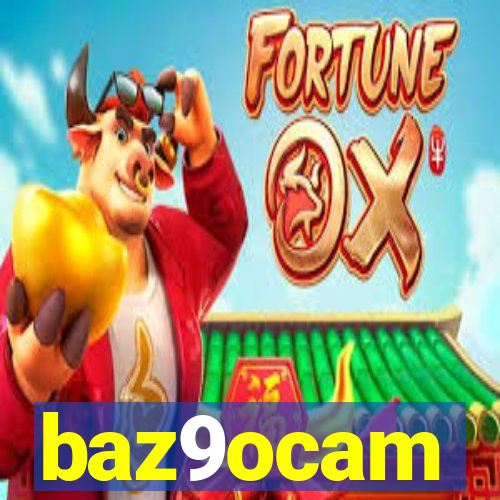 baz9ocam