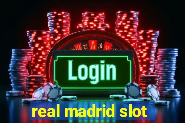 real madrid slot