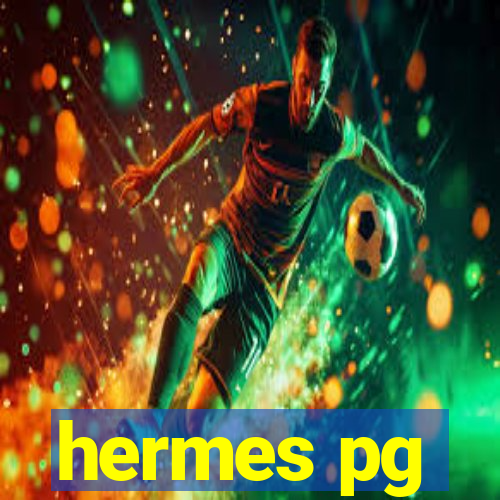 hermes pg