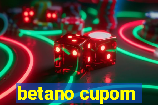 betano cupom