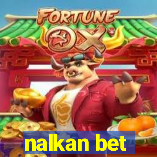 nalkan bet