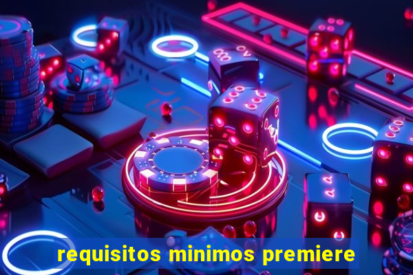 requisitos minimos premiere