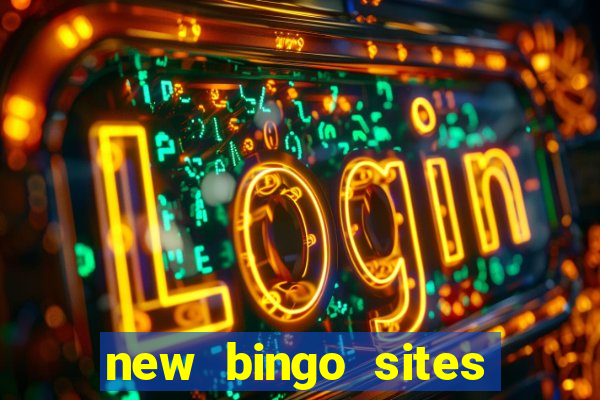 new bingo sites with no deposit