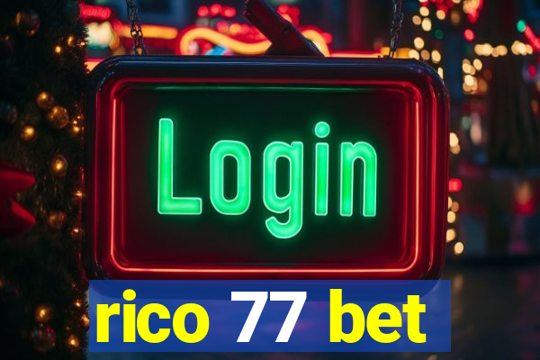 rico 77 bet