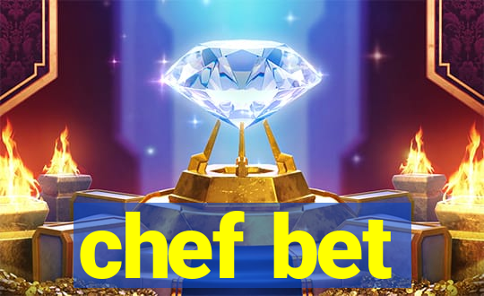 chef bet