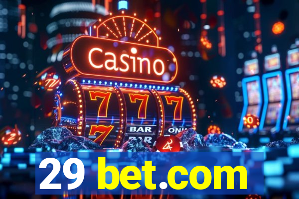 29 bet.com