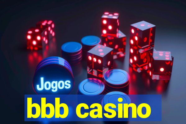 bbb casino