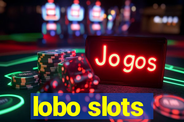 lobo slots