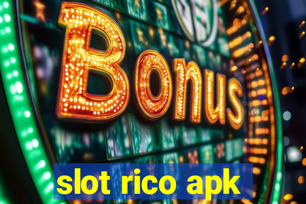 slot rico apk