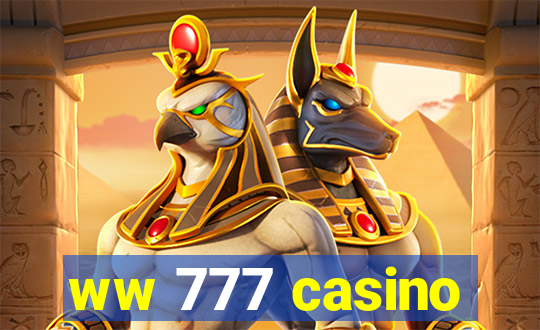 ww 777 casino