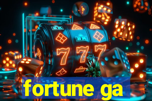 fortune ga