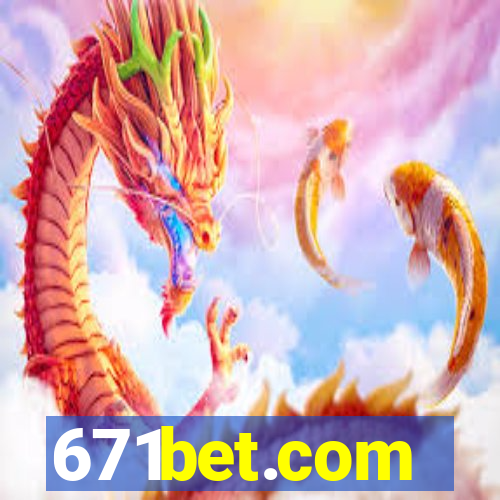 671bet.com