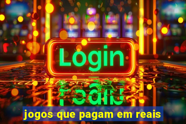 jogos que pagam em reais