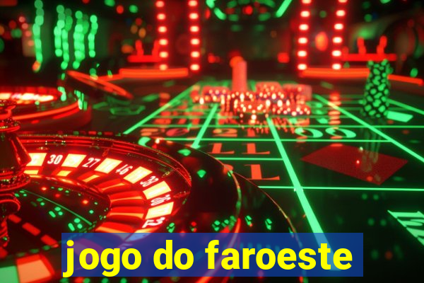 jogo do faroeste