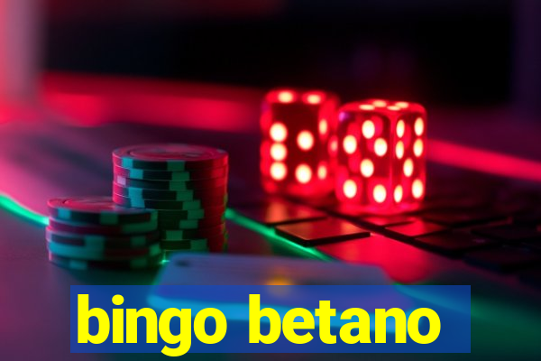 bingo betano