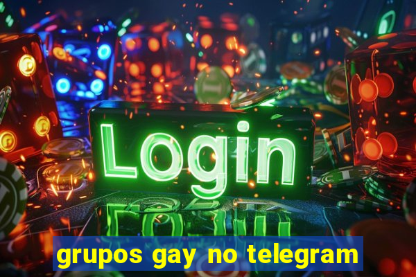 grupos gay no telegram