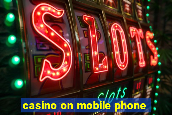 casino on mobile phone