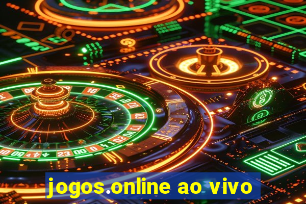 jogos.online ao vivo