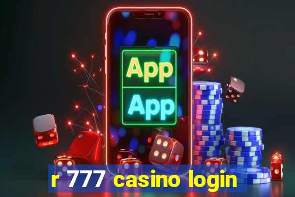 r 777 casino login