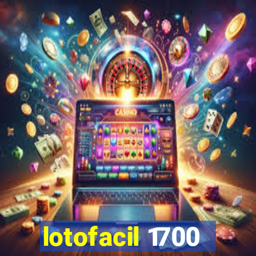 lotofacil 1700