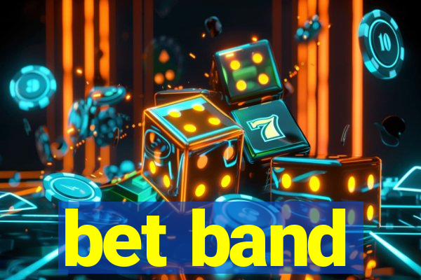 bet band