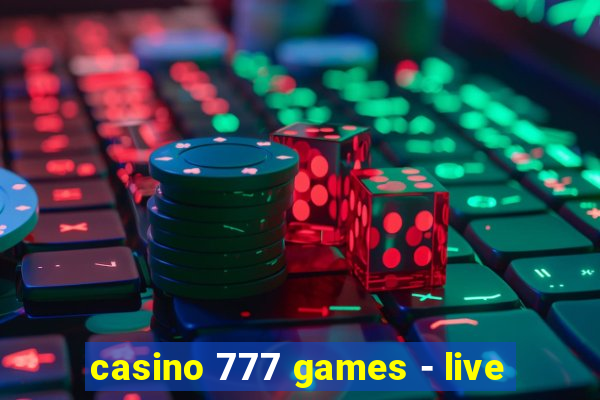 casino 777 games - live