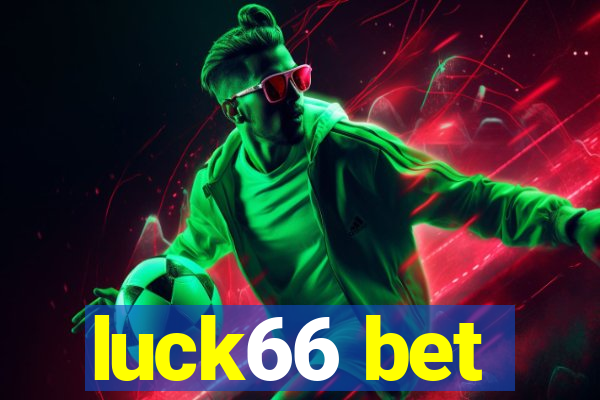 luck66 bet