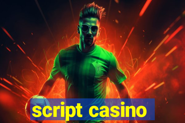 script casino