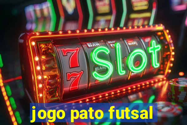 jogo pato futsal