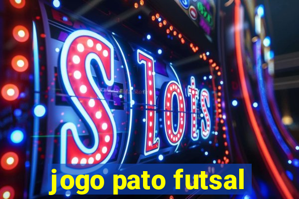 jogo pato futsal