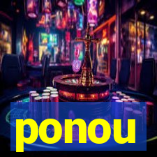 ponou