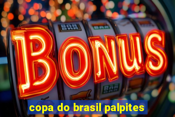 copa do brasil palpites