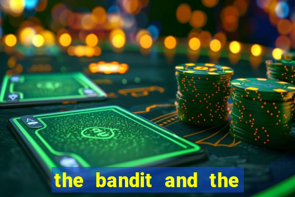 the bandit and the baron slot