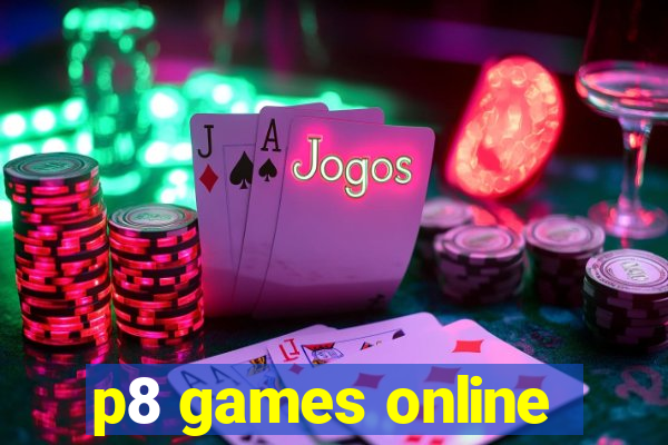 p8 games online