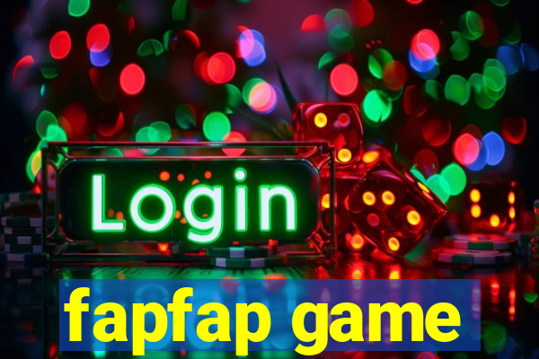 fapfap game