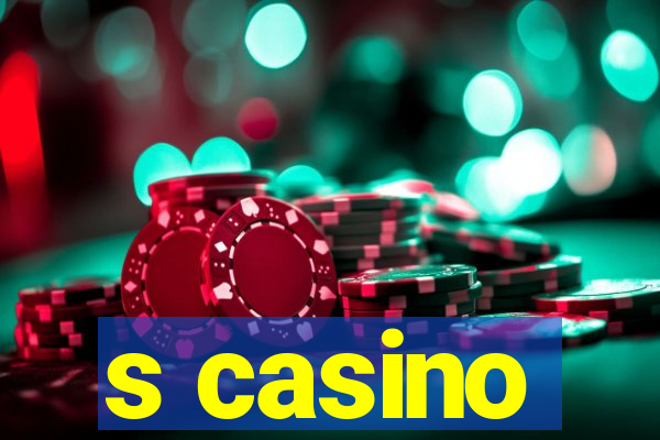 s casino