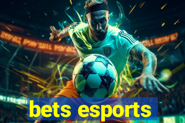 bets esports