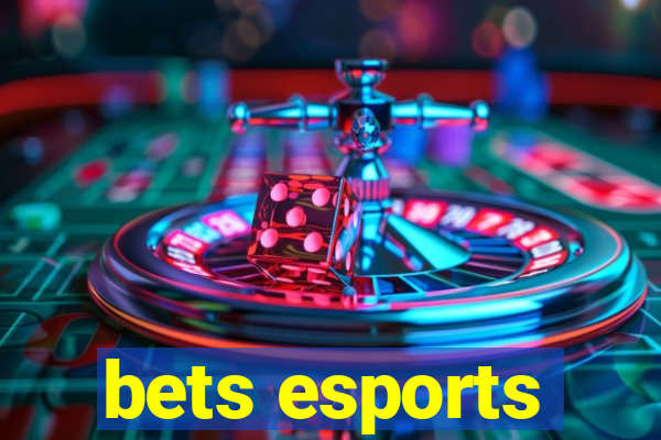 bets esports