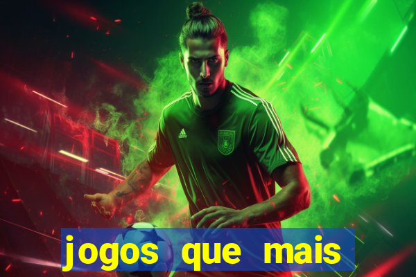 jogos que mais ganha dinheiro