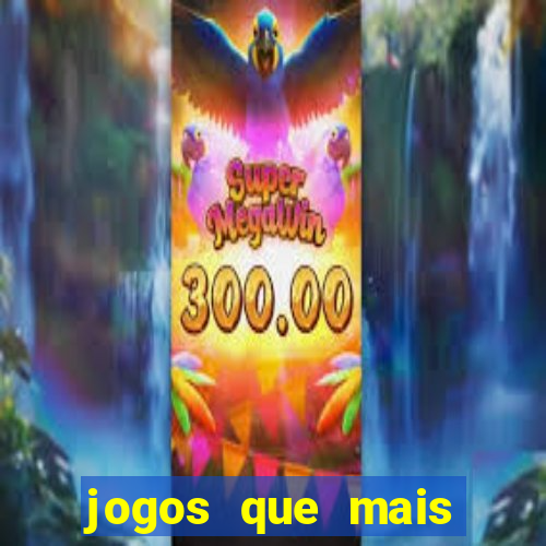 jogos que mais ganha dinheiro