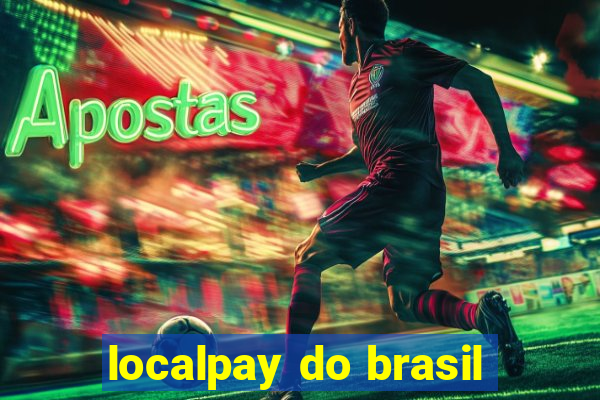 localpay do brasil