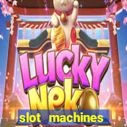 slot machines online for money