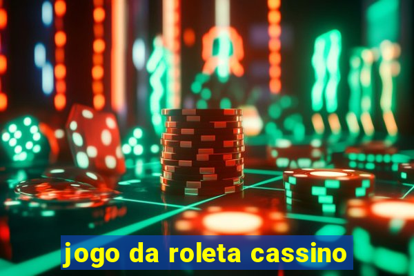 jogo da roleta cassino