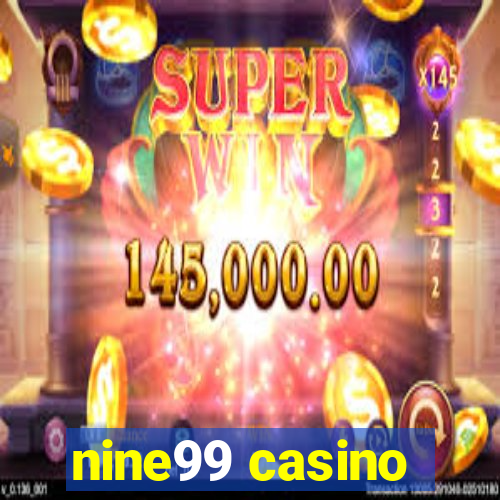 nine99 casino