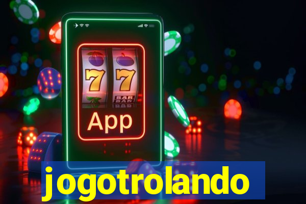 jogotrolando