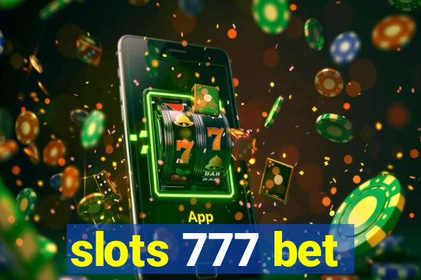 slots 777 bet