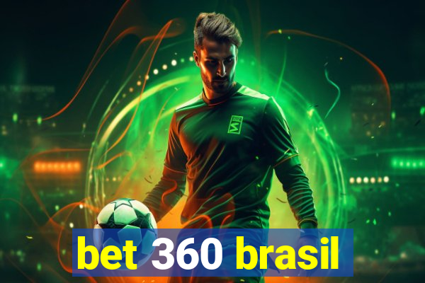 bet 360 brasil